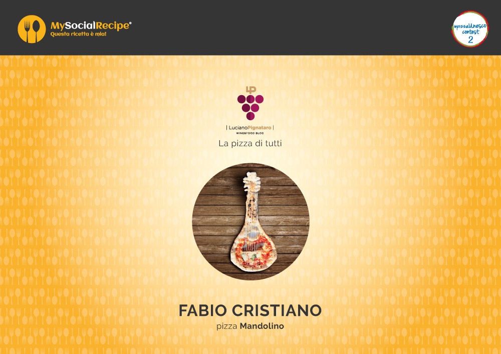 #PizzaUnesco 2017 a Fabio Cristiano la menzione di Luciano Pignataro wine&food blog