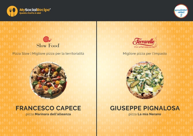 #pizzaUnesco contest: Francesco Capece e Giuseppe Pignalosa si aggiudicano le menzioni Slow Food e Ferrarelle  